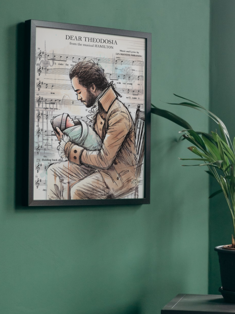 Hamilton print of song Dear Theodosia, featuring father and child. Music score behind image.